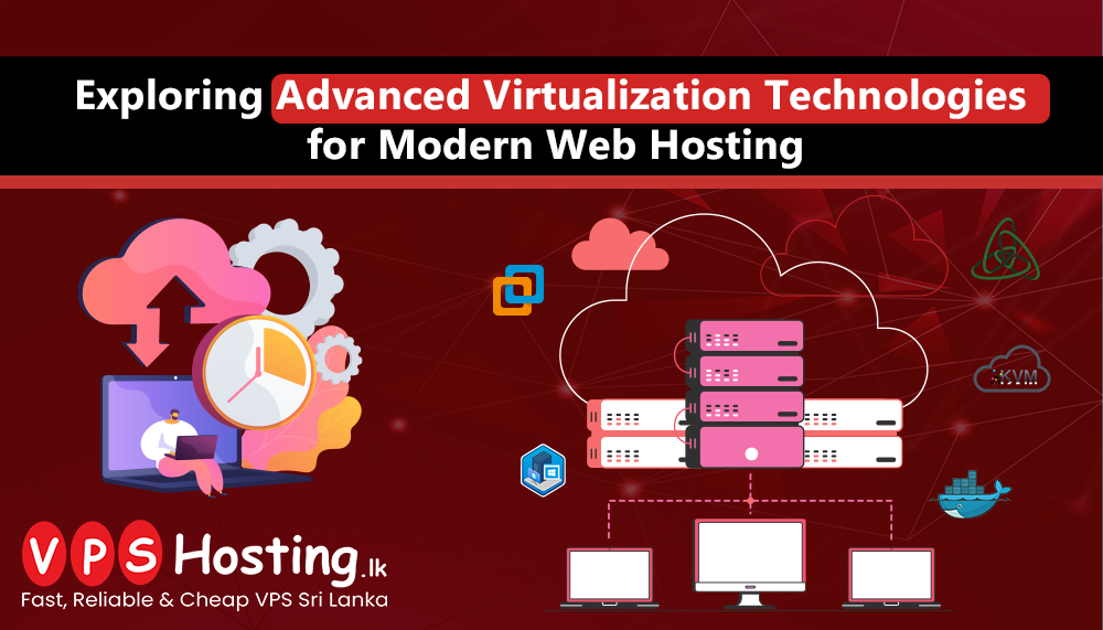 exploring-advanced-virtualization-technologies-for-modern-web-hosting